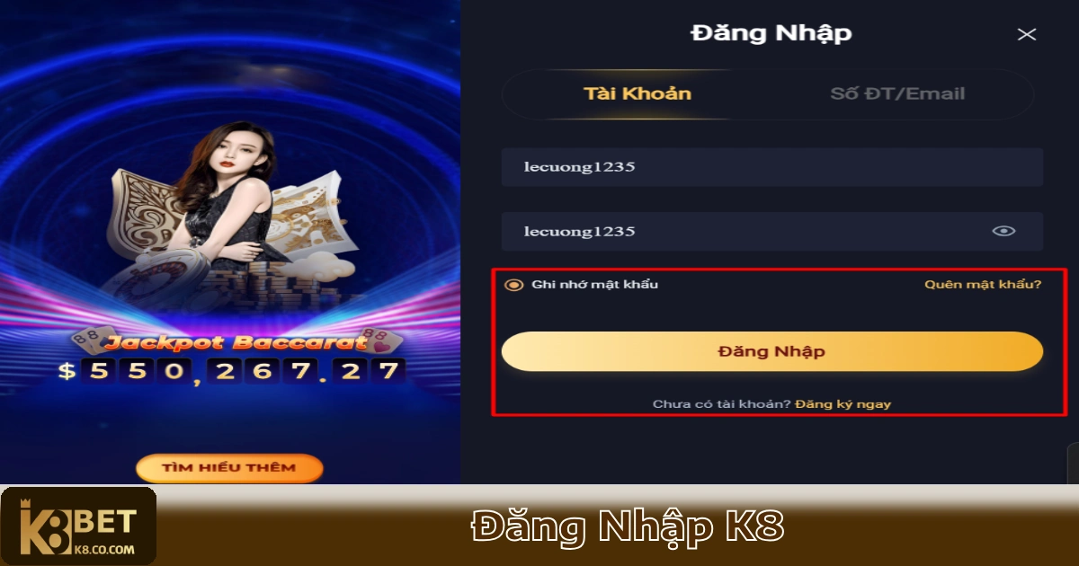 Cách đăng nhập K8 nhanh trên điện thoại & máy tính