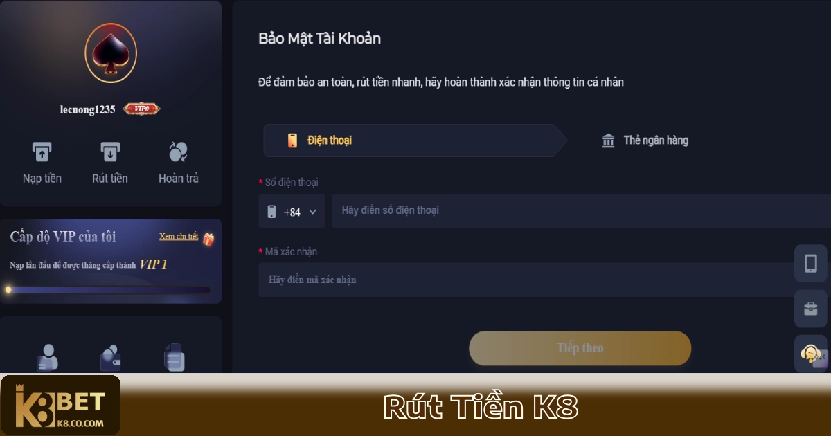 Điều kiện & số dư tối thiểu để rút tiền K8 thành công